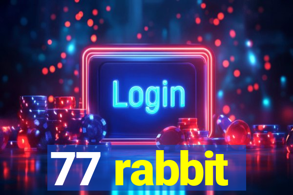 77 rabbit